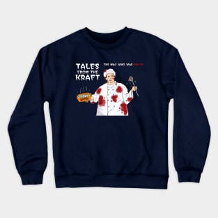 Tales from the Kraft Crewneck Sweatshirt